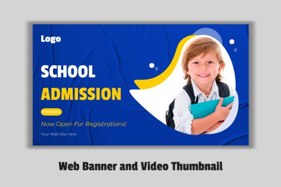 Creating Effective School Admission Video Thumbnails and Web Banners