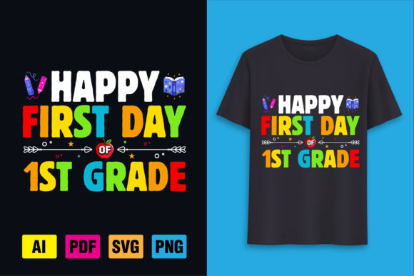 Happy First Day of 1st Grade: A Fun and Memorable Back to School Design