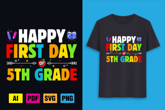 Happy First Day of 5th Grade: A Fun and Memorable Back to School Design