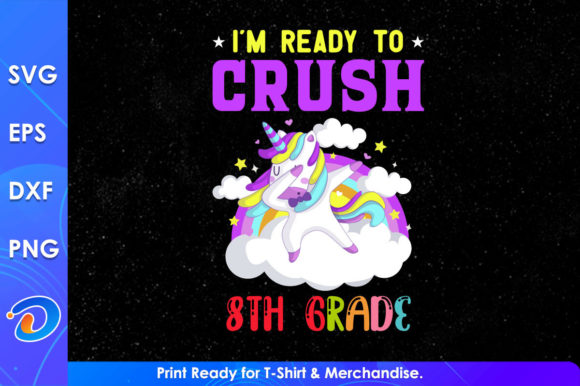 I'm Ready to Crush 8th Grade