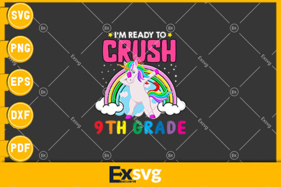 I'm Ready to Crush 9th Grade: The Ultimate Back-to-School T-Shirt and Design Files for Creative Projects