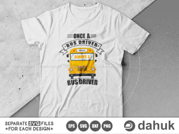 Once a Bus Driver Always a Bus Driver