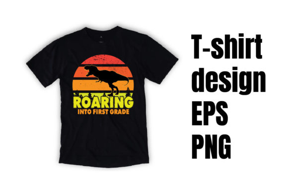 Roaring into First Grade T-shirt: A Dino-Themed Back-to-School Essential